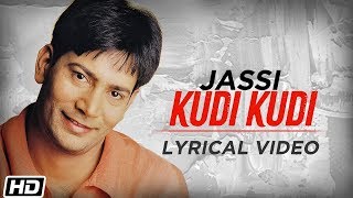 Kudi Kudi  Jasbir Jassi  Lyrical Video [upl. by Eisdnyl]