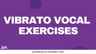 Daily Vibrato Vocal Exercises For Singers [upl. by Kciredec849]