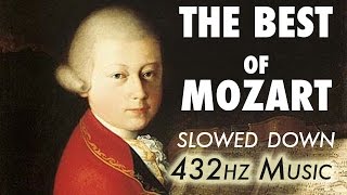 The Best Of Mozart  Slowed Down  432Hz  45 Hours [upl. by Mossman]