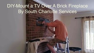 Easy Brick Fireplace TV Articulated Wall Mounting DIY Video Charlotte NC [upl. by Danni545]