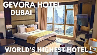 GEVORA HOTEL Dubai The Worlds Highest Hotel  🇦🇪 [upl. by Ahsyla]