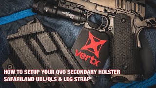 How to Setup Your QVO Secondary Holster  Safariland UBLQLS with Leg Strap [upl. by Borries]