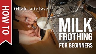 How To Milk Frothing for Beginners 5 Tips [upl. by Einaffets]