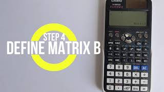 Casio Classwiz FX991EX Matrix Multiplication How to Multiply Two Matrices [upl. by Askwith]